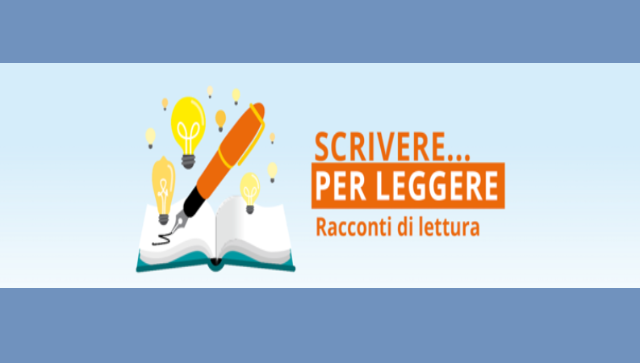 Prima edizione del concorso letterario SCRIVERE … Per Leggere – Racconti di lettura