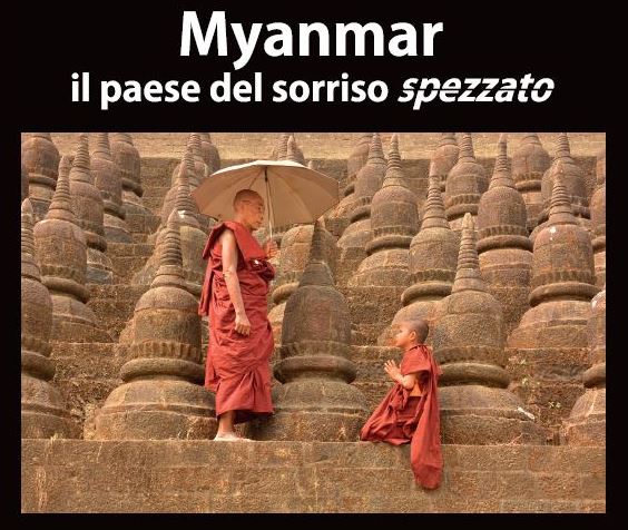 "Mostra Myanmar" - Tre incontri di approfondimento - Sala Consiliare ore 21: Martedi 23 gennaio - Sabato 3 febbraio - Venerdi 9 febbraio