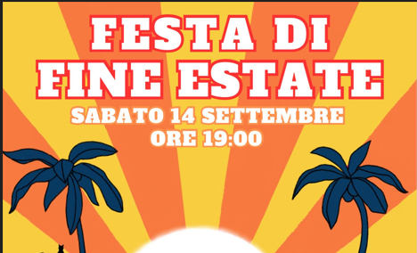 Festa di "Fine Estate" sabato 14 settembre 2024 ore 19